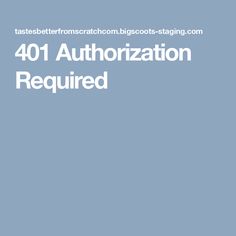 the text reads, 401 authorization required