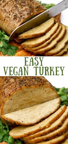 sliced up meatloaf with parsley on top and the words easy vegan turkey below