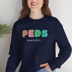 Peds Nurse Sweatshirt, Pediatrics, Colors, Nurse Student Gift, Gifts For Women, Cute Sweatshirt, Unisex Heavy Blend™ Crewneck Sweatshirt Peds Nurse, Nurse Sweatshirt, Cute Sweatshirts, Nursing Students, Versatile Style, Soft Style