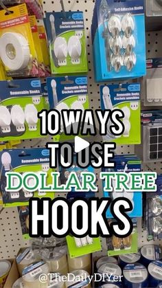 there are many different items on display in the store with text overlay that reads 10 ways to use dollar tree hooks