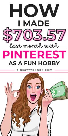 a woman holding money in her hand with the words how i made $ 705 / 557 last month with pinterest as a fun hobby