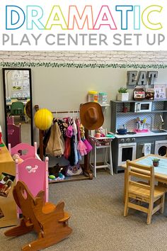 a child's playroom with toys and furniture in the background that says dramatic play center setup