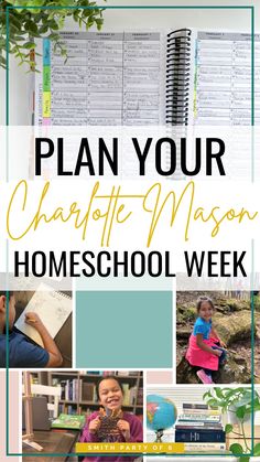 the homeschool week is here and it's time to plan your charlotte mason homeschool week