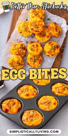 an egg muffin recipe in a muffin tin with text overlay that reads, better than starbuck's egg bites