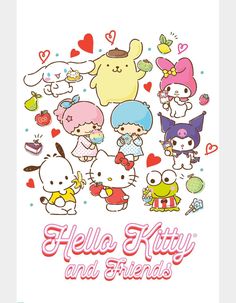 the hello kitty and friends poster is displayed