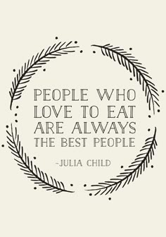 an image of people who love to eat are always the best people