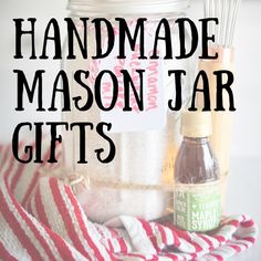 homemade mason jar gifts with text overlay