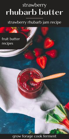 strawberry rhubarb jam recipe in a jar with strawberries on the side