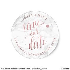 marble save the date sticker with rose gold foil lettering on it, in white and pink