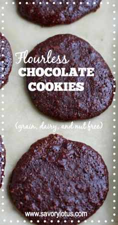 four chocolate cookies sitting on top of a pan with the words flourless chocolate cookies