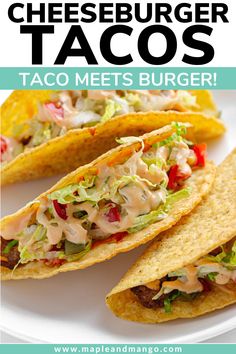 three tacos on a white plate with text overlay that reads, cheesburger tacos taco meet's burger