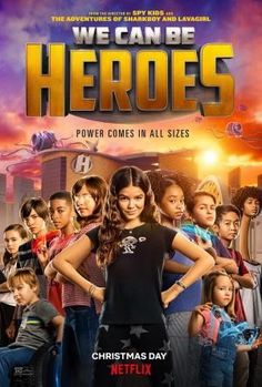 the movie poster for we can be heros