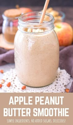 an apple peanut butter smoothie in a mason jar