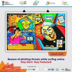 a poster with the words beware of phishing treats while surfing online stay alert protected