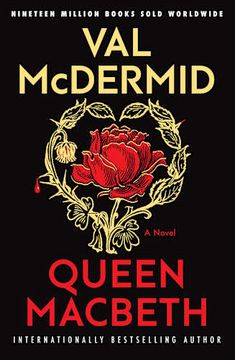 the cover of queen macbeth's novel, written by val mcdermid