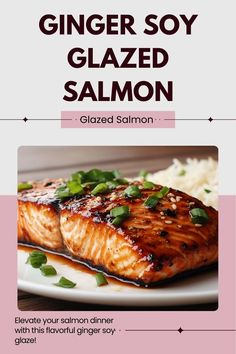 the recipe for ginger soy glazed salmon on a plate