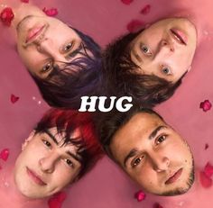 three men are in a pink bathtub with hearts floating around them and the words hug on top