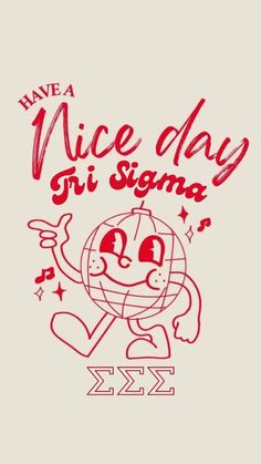 an image of a t - shirt that says have a nice day trisima