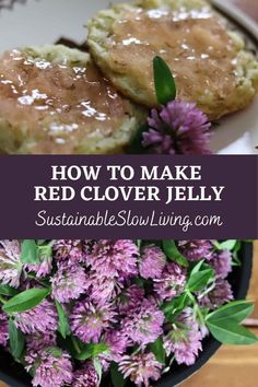 purple flowers in a black bowl with text overlay how to make red clover jelly