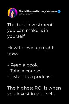 the text reads, the best investment you can make is in yourself how to level up right now