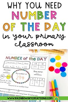 the number of the day in your primary classroom with text overlay that reads, why you