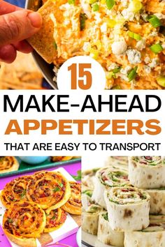 the top ten make - ahead appetizers that are easy to transport and delicious