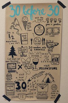 a poster hanging on the wall that says 30 before 30 and features various things to do