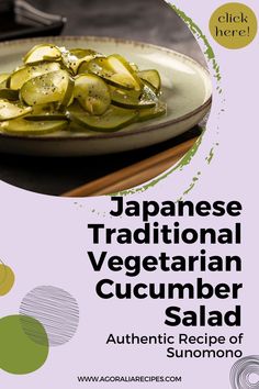 an advertisement for japanese traditional vegetarian cucumber salad