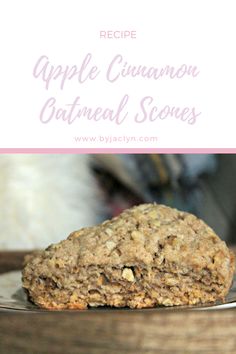 an apple cinnamon oatmeal scones on a plate with text overlay