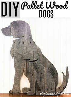 an image of a dog made out of wooden planks with text overlay that reads diy pallet wood dogs