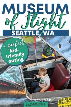 the museum of flight seattle wa is featured on this poster for kids to ride in an airplane