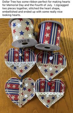 some red white and blue heart shaped decorations on a wooden table with text that reads dolar tree has some ribbon perfect for making hearts