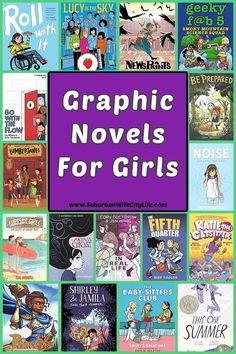 graphic novels for girls with the words graphic novels for girls in purple and green background