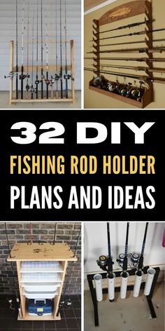 fishing rod holder plans and ideas to make it easier for you to use them in the garage