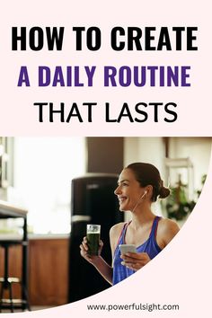 How To Create A Daily Routine And Stick To It Night Routines, A Daily Routine, Daily Habits, Night Routine, Daily Routine