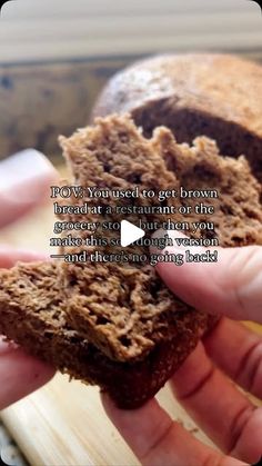 a person holding a piece of bread in their hand with the caption, don't you really get brown bread? treat restaurant or the grocery store when you make this sandwich