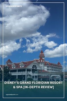 the disney's grand florigan resort and spa in depth review with text overlay