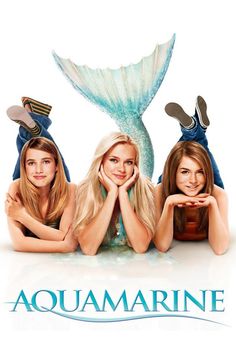 movie, aquamarine, sara paxton, emma roberts, jojo Aquamarine Movie, Best Teen Movies, Romcom Movies, Mermaid Movies, Teen Movies, Movie Covers, Chick Flicks