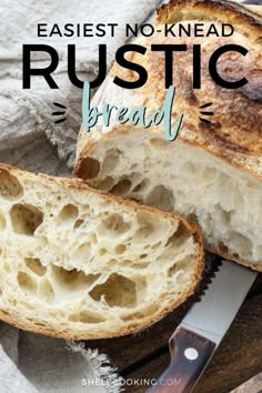 a loaf of bread with the words easyest no - knead rustic bread on it