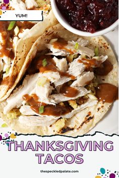 thanksgiving tacos with turkey and cranberry sauce on the side text overlay