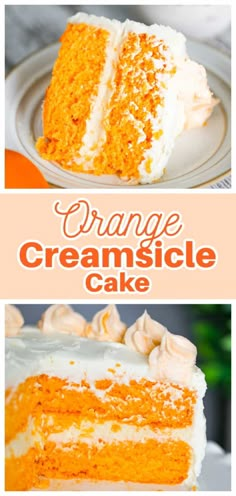 an orange cake with white frosting and the words orange creamsice cake above it