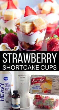 strawberry shortcake cups with yogurt and strawberries in the middle are shown