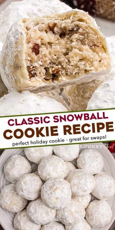 a close up of a plate of cookies with the words classic snowball cookie recipe