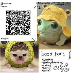 an animal with a hat on and a qr code next to it that says good for