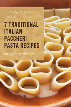 an orange plate with pasta on it and the words, 7 traditional italian pasta recipe