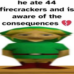 a cartoon character with the caption he ate 4 firecrackers and is aware of the consequents