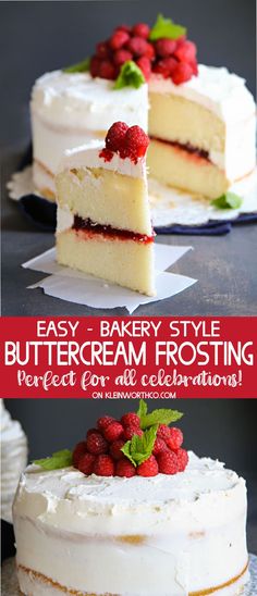 two cakes with raspberries on top and the words easy - bakery style buttercream frosting perfect for all celebrations