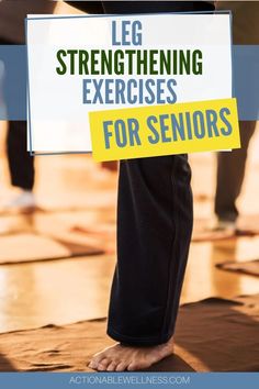 a person holding a sign with the words leg stretching exercises for seniors written on it