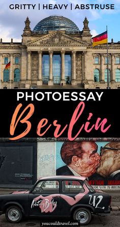 an old car parked in front of a building with the words photography berlin on it