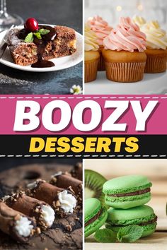 the cover of boozy desserts is shown with pictures of different cakes and pastries